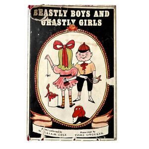 Beastly Boys and Ghastly Girls hb/dj William Cole Tomi Ungerer 1979